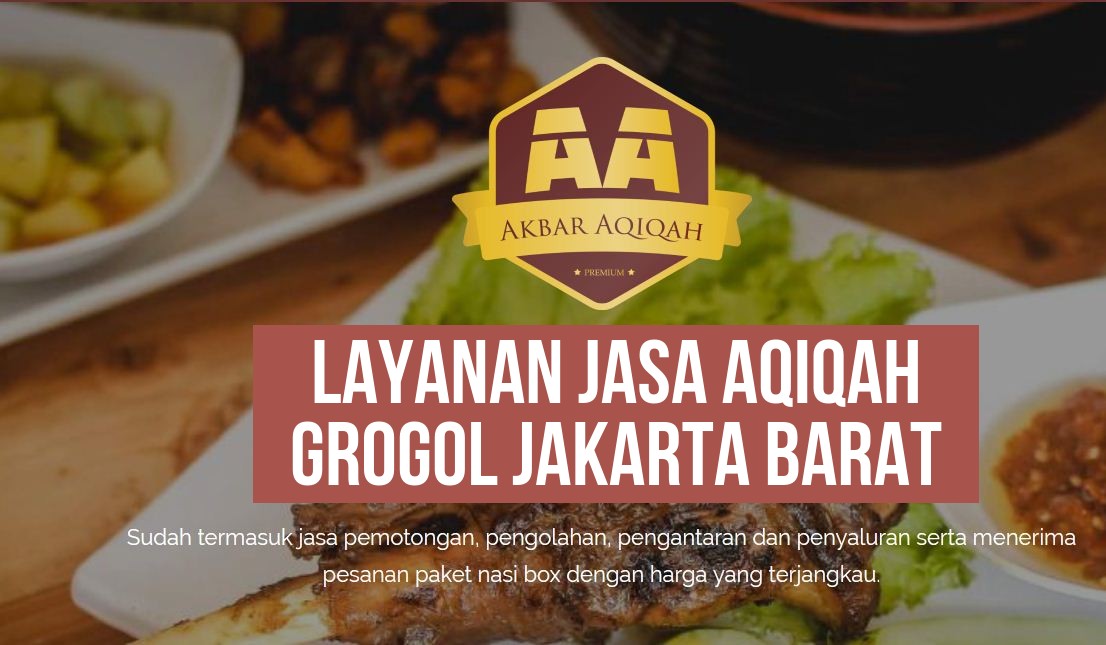 Layanan Jasa Aqiqah Grogol Jakarta Barat
