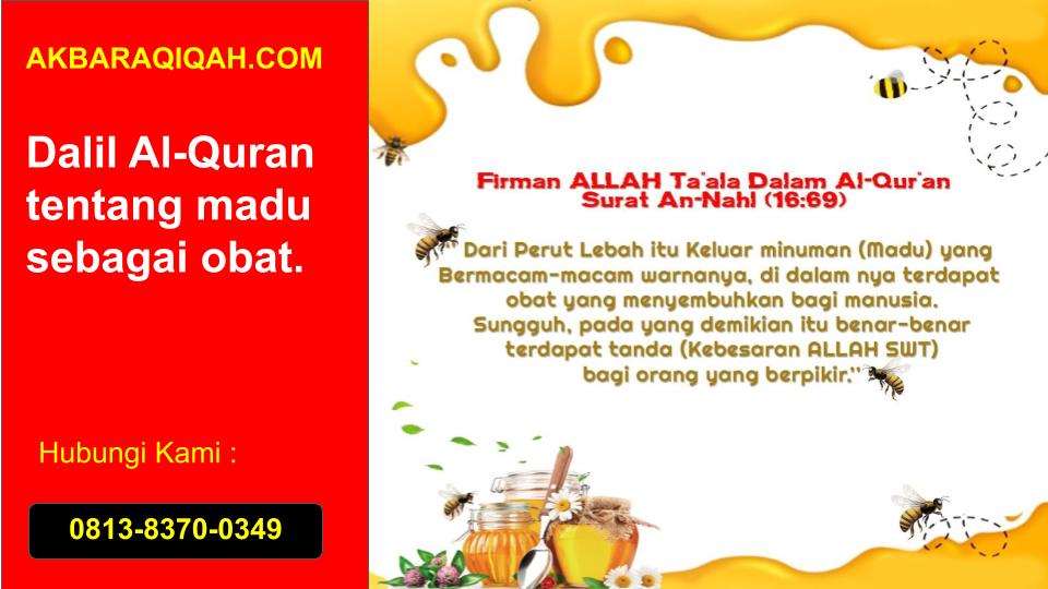 Dalil Al-Quran tentang madu sebagai obat.